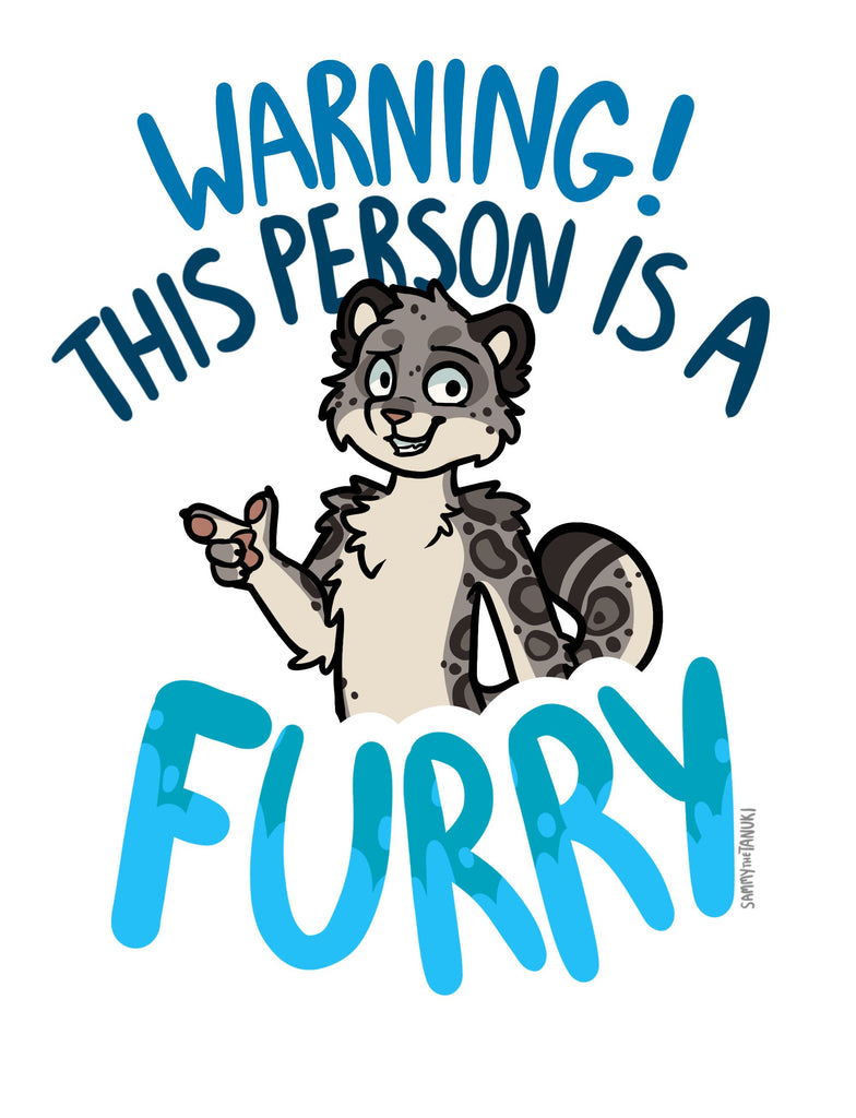 Warning Furry Snow Leopard