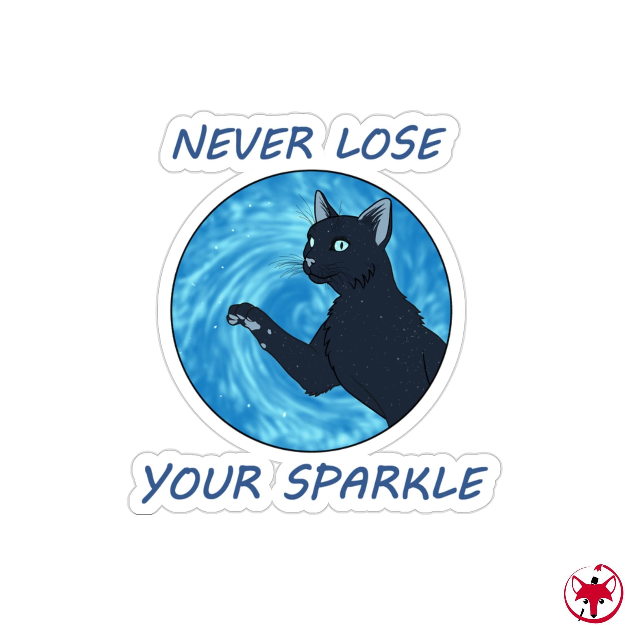 Never Lose Your Sparkle - Sticker Sticker AFLT-Galaxy Littlepaws 