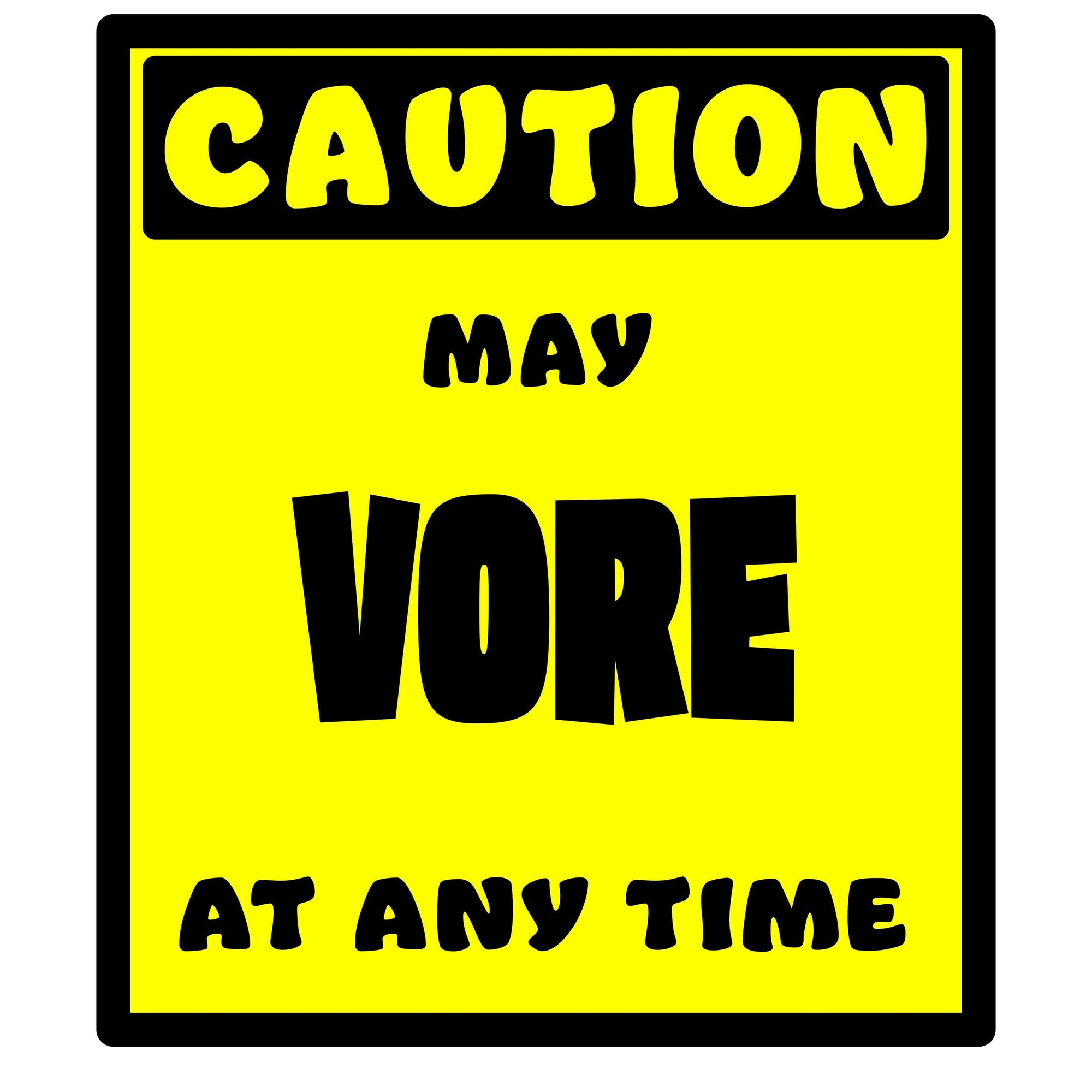 Whootorca - Caution! Series - CAUTION! May VORE at any time!