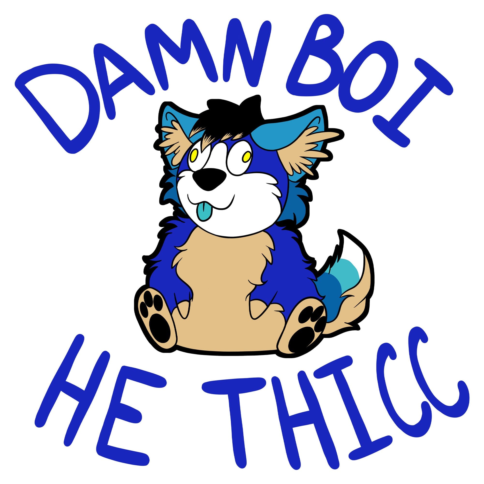 Hund The Hound - Thicc Boi With Text