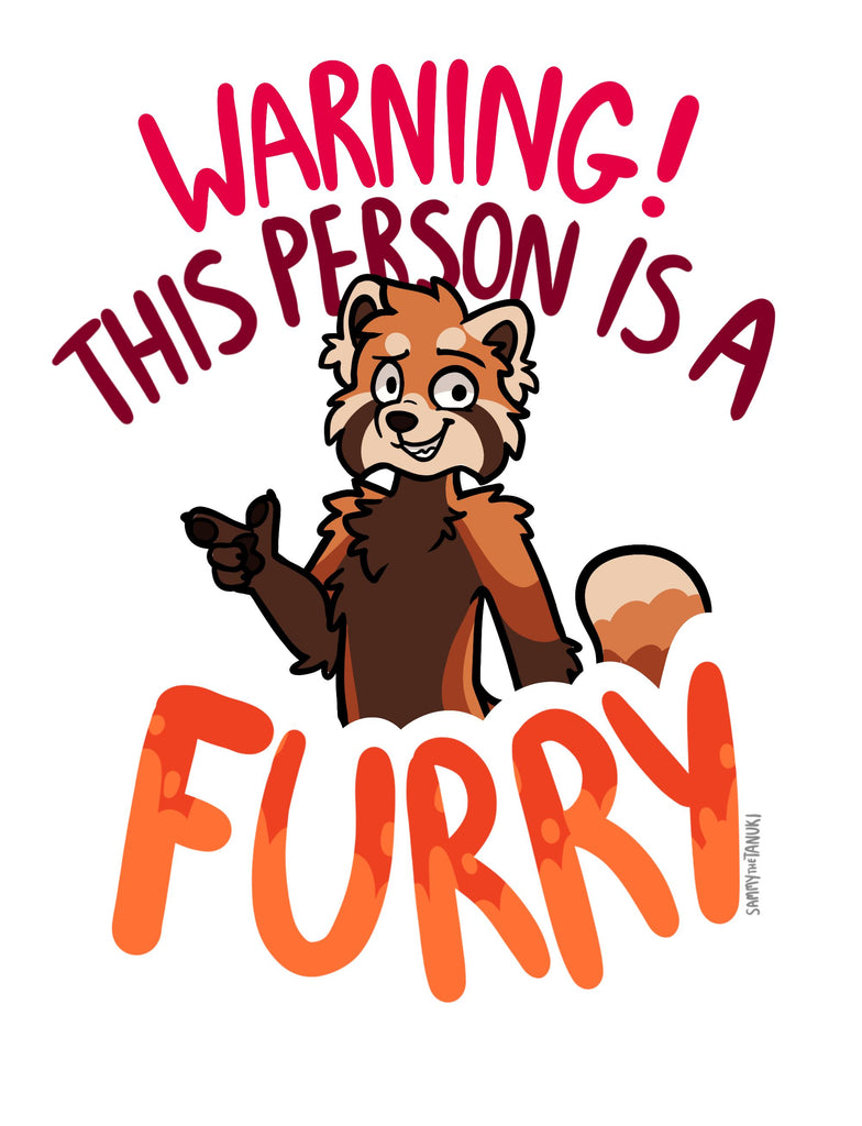 Warning Furry Red Panda