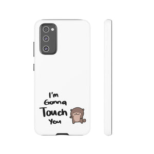 Im gonna touch you - Phone Case Phone Case Printify Samsung Galaxy S20 FE Matte 