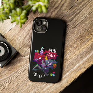 You can do this!  - Phone Case