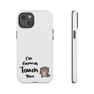 Im gonna touch you - Phone Case Phone Case Printify iPhone 15 Plus Matte 