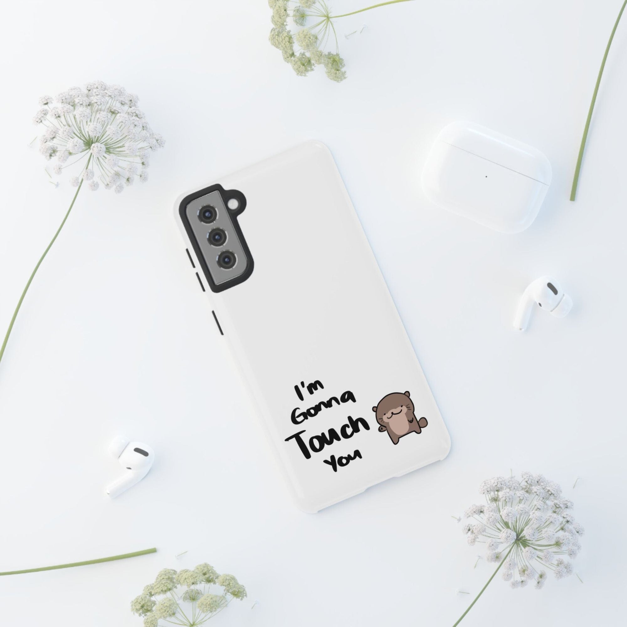 Im gonna touch you - Phone Case Phone Case Printify 