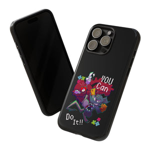 You can do this!  - Phone Case