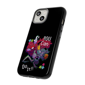 You can do this!  - Phone Case