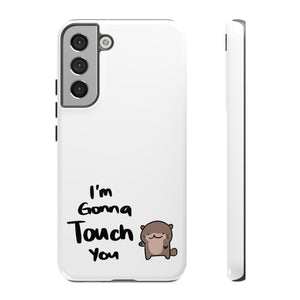 Im gonna touch you - Phone Case Phone Case Printify Samsung Galaxy S22 Plus Glossy 