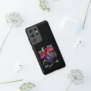 You can do this!  - Phone Case