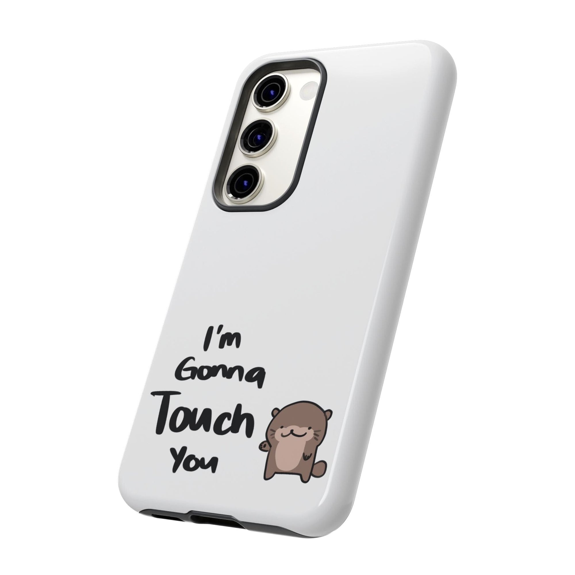 Im gonna touch you - Phone Case Phone Case Printify 