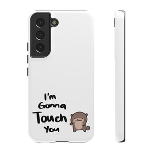 Im gonna touch you - Phone Case Phone Case Printify Samsung Galaxy S22 Matte 