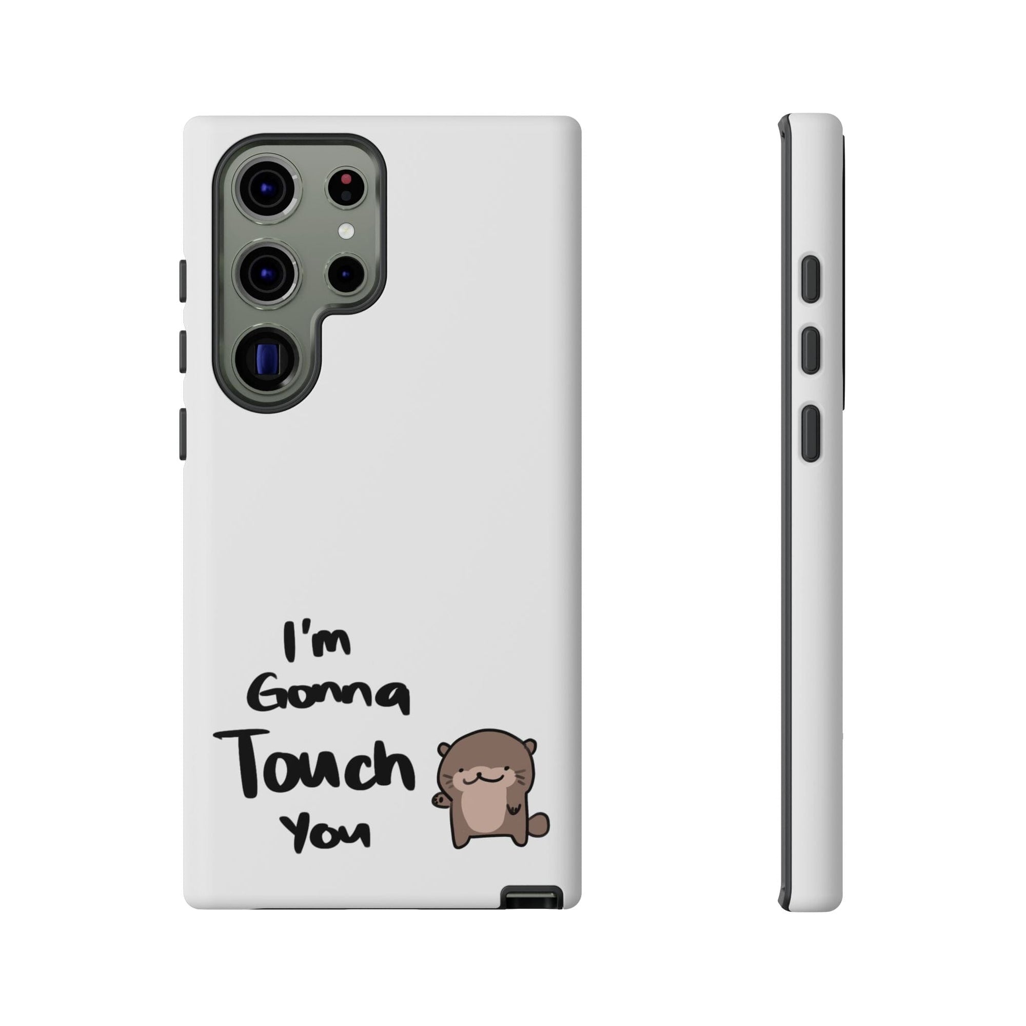 Im gonna touch you - Phone Case Phone Case Printify Samsung Galaxy S23 Ultra Matte 