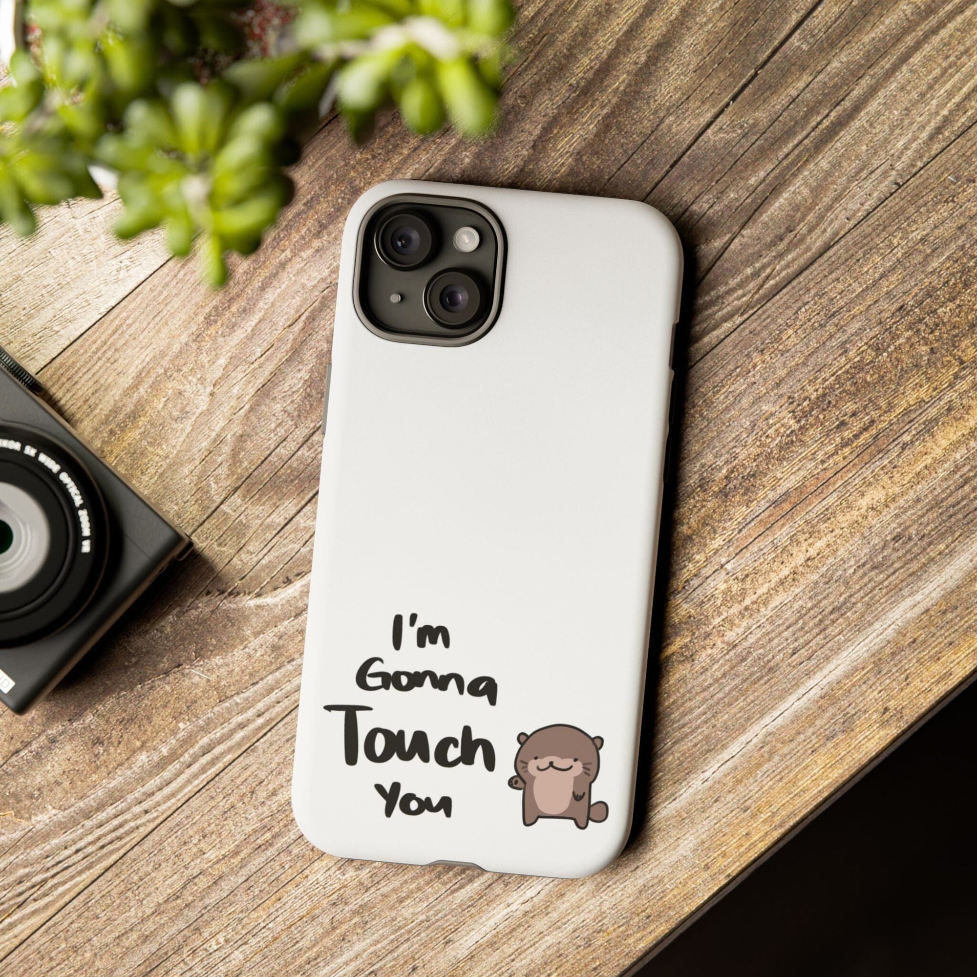 Im gonna touch you - Phone Case Phone Case Printify 