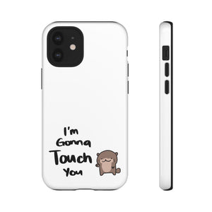 Im gonna touch you - Phone Case Phone Case Printify iPhone 12 Mini Glossy 