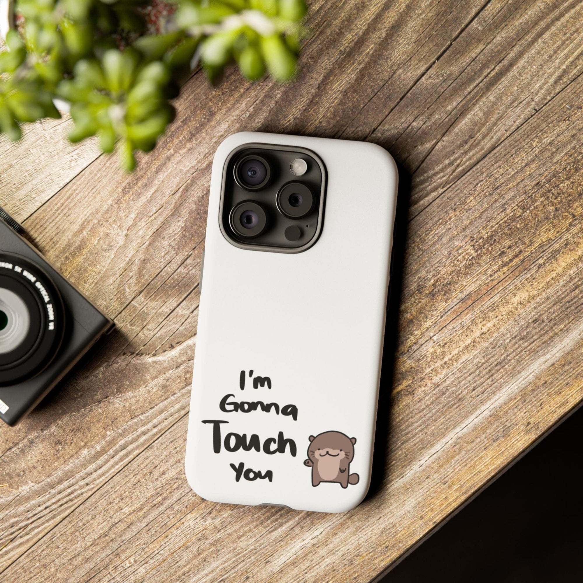 Im gonna touch you - Phone Case Phone Case Printify 