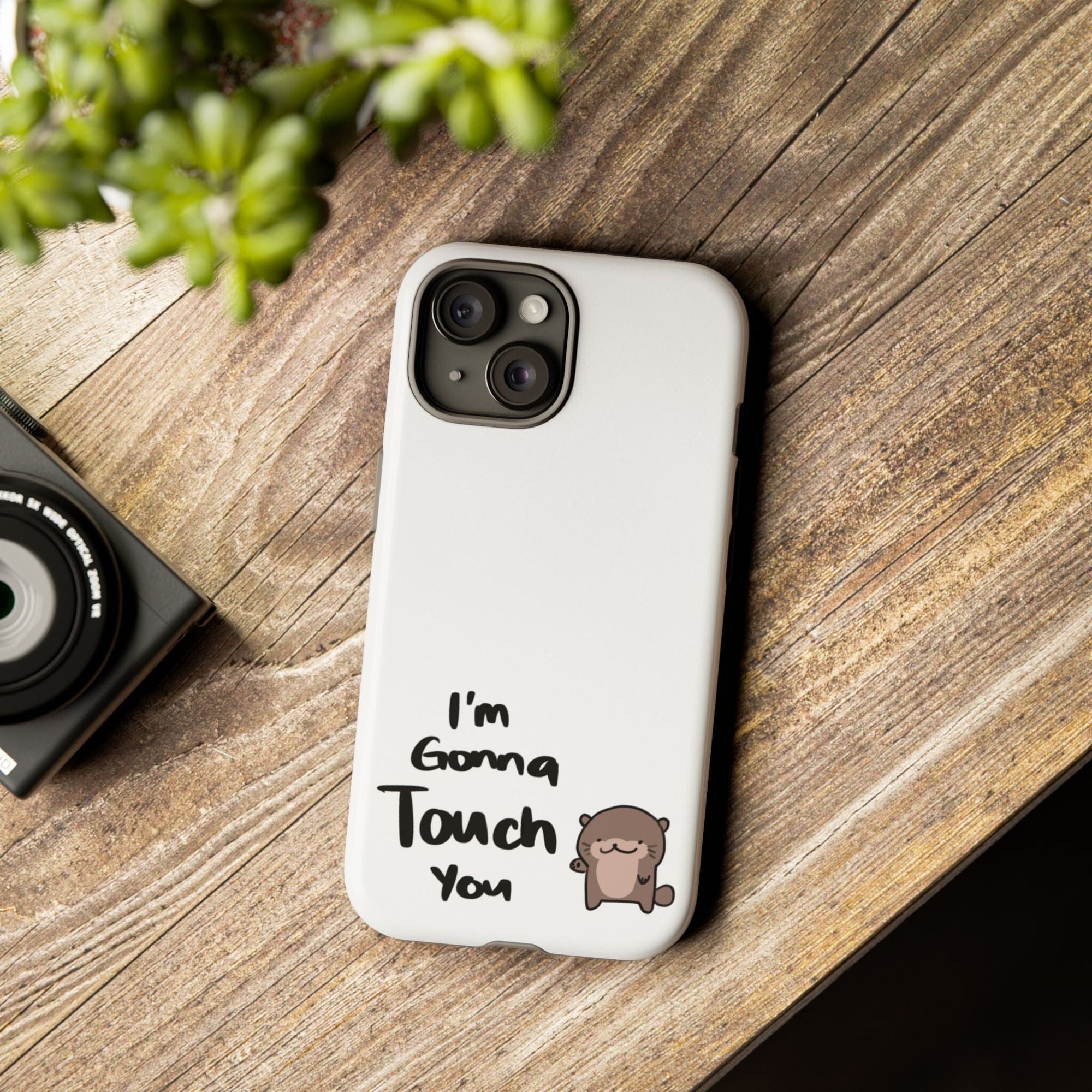 Im gonna touch you - Phone Case Phone Case Printify 