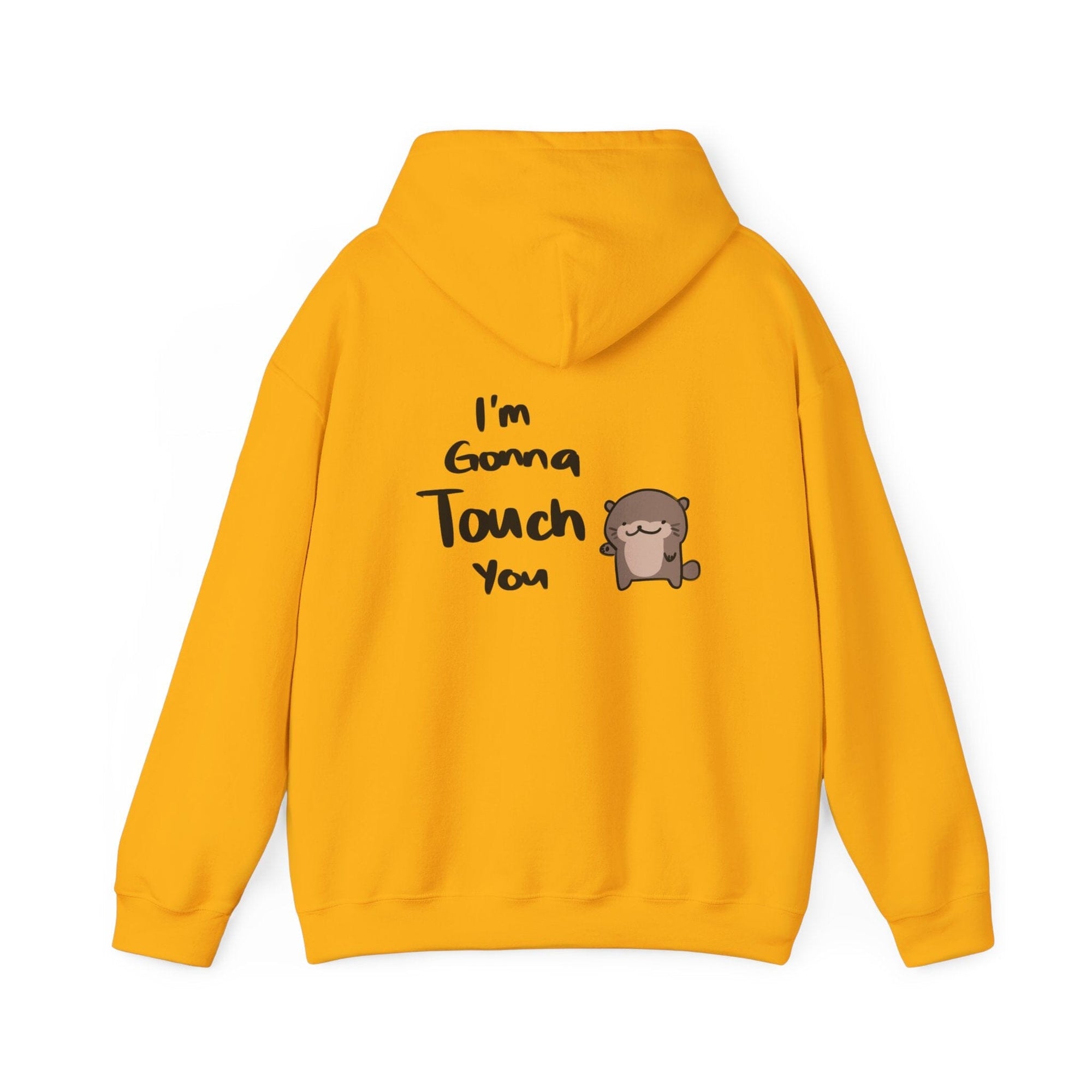 Im gonna touch you - Hoodie Hoodie Ooka Gold S 