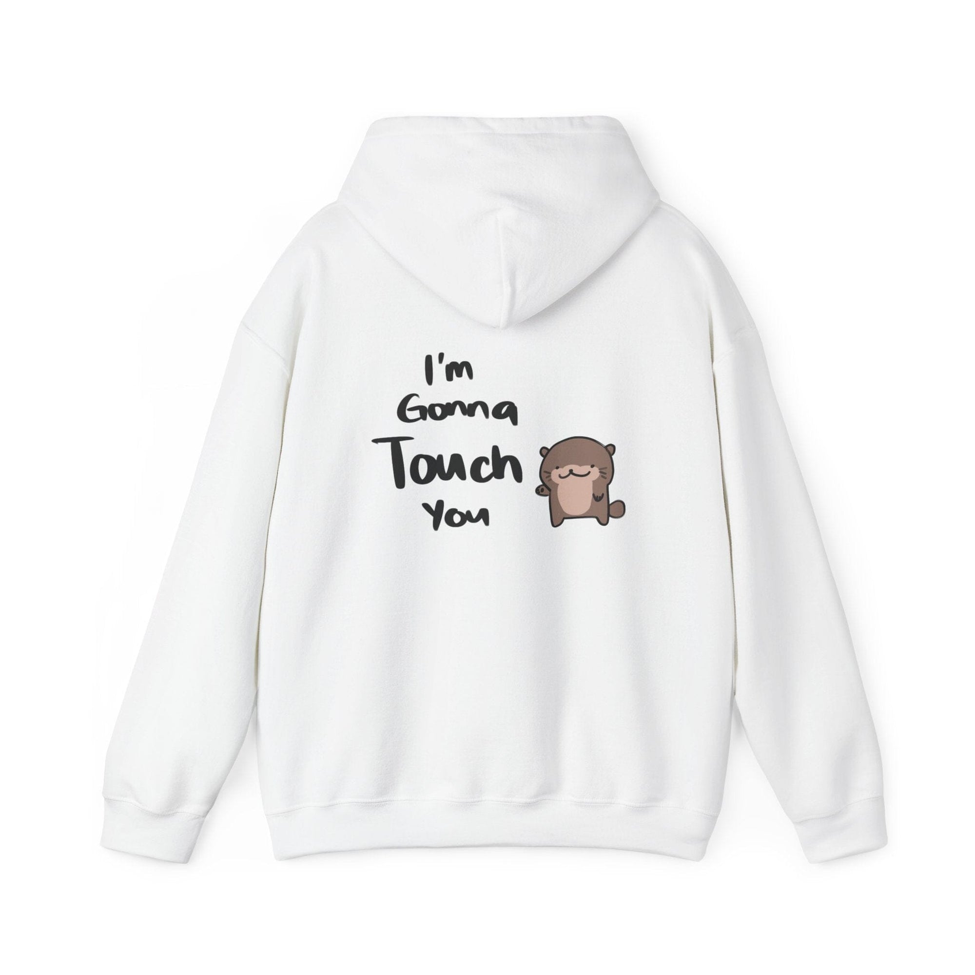 Im gonna touch you - Hoodie Hoodie Ooka White S 