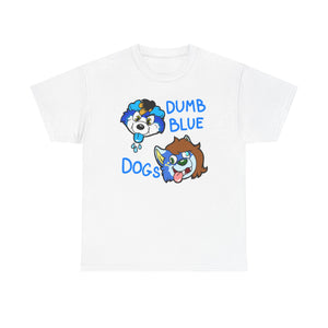 Dumb Blue Dogs - T-Shirt