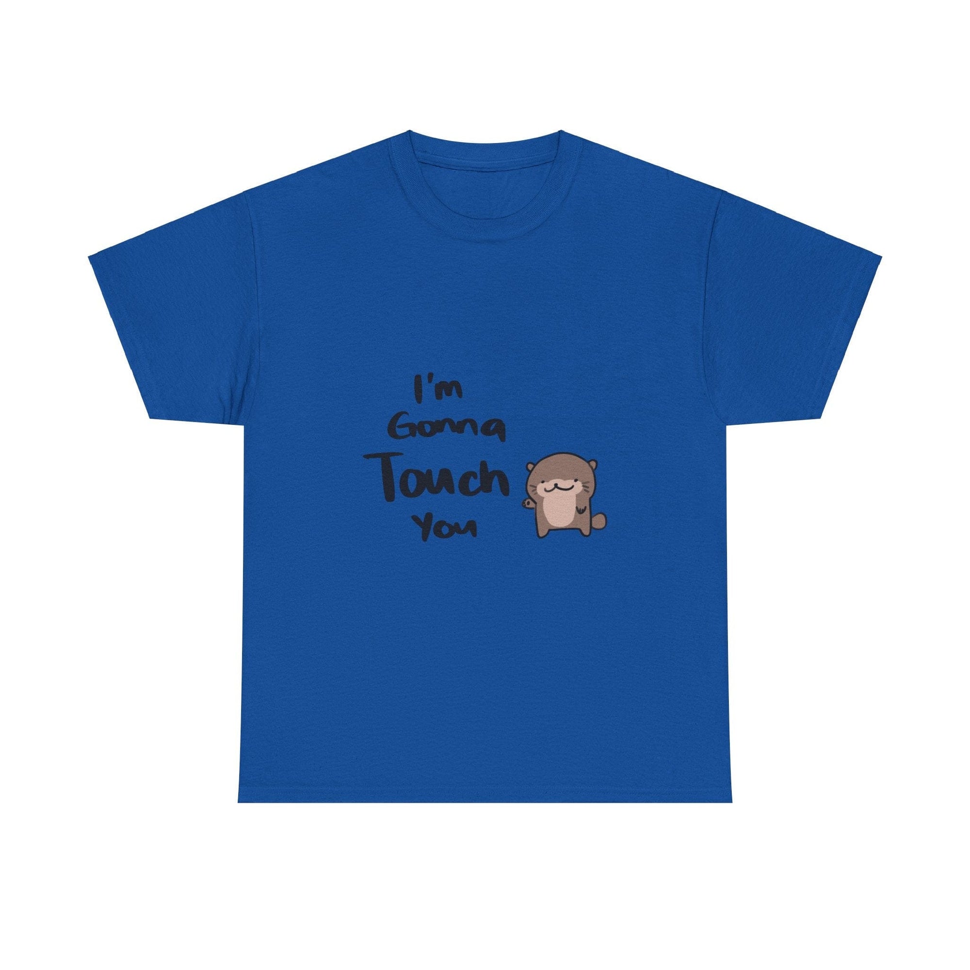 Im gonna touch you - T-Shirt T-Shirt Ooka Royal Blue S 