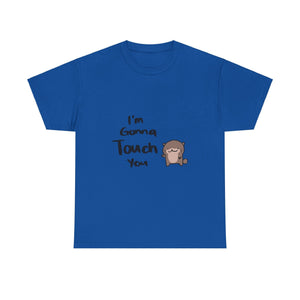 Im gonna touch you - T-Shirt T-Shirt Ooka Royal Blue S 