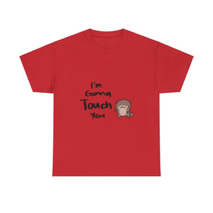 Im gonna touch you - T-Shirt T-Shirt Ooka Red S 