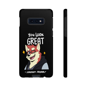 You Look Great - Phone Case Phone Case Ooka Samsung Galaxy S10E Glossy 