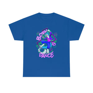 Born to Dance - T-Shirt T-Shirt Artworktee Royal Blue S 