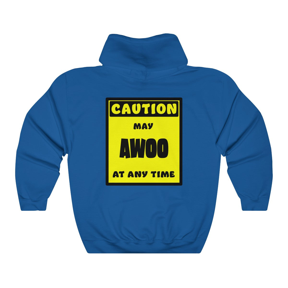 CAUTION! May AWOO at any time! - Hoodie Hoodie AFLT-Whootorca Royal Blue S 