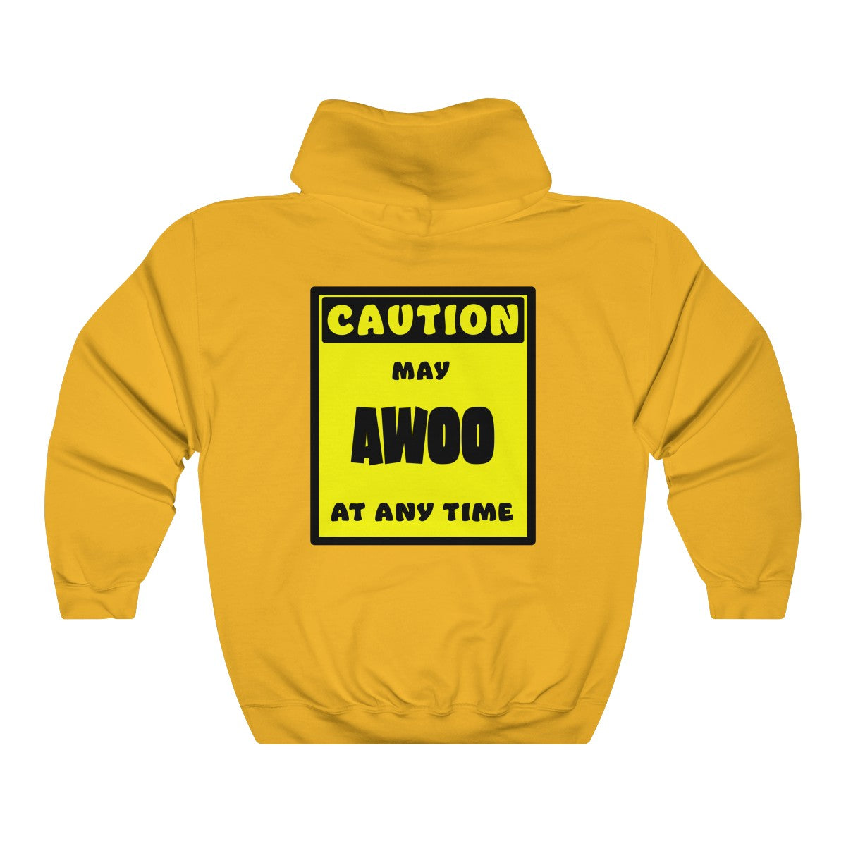 CAUTION! May AWOO at any time! - Hoodie Hoodie AFLT-Whootorca Gold S 