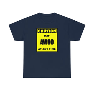 CAUTION! May AWOO at any time! - T-Shirt T-Shirt AFLT-Whootorca Navy Blue S 