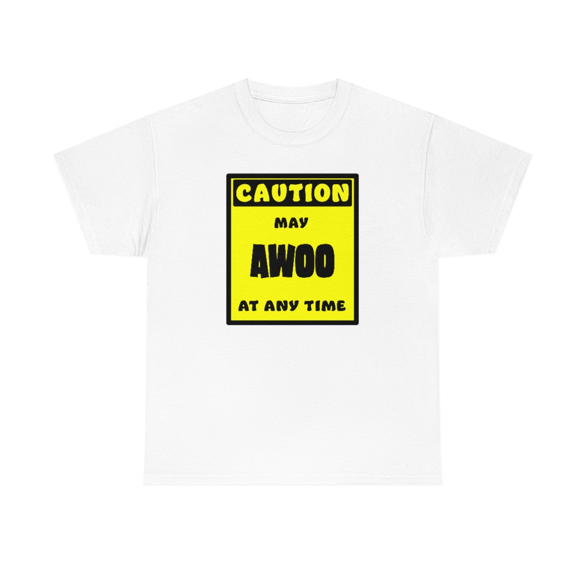 CAUTION! May AWOO at any time! - T-Shirt T-Shirt AFLT-Whootorca White S 