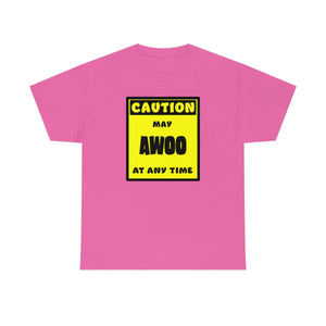 CAUTION! May AWOO at any time! - T-Shirt T-Shirt AFLT-Whootorca Pink S 