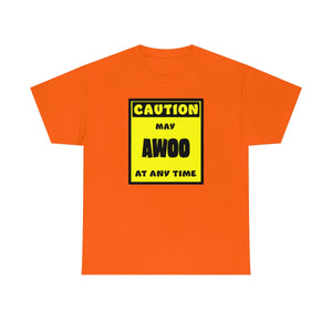 CAUTION! May AWOO at any time! - T-Shirt T-Shirt AFLT-Whootorca Orange S 