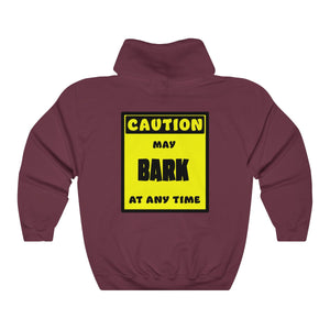 CAUTION! May BARK at any time! - Hoodie Hoodie AFLT-Whootorca Maroon S 
