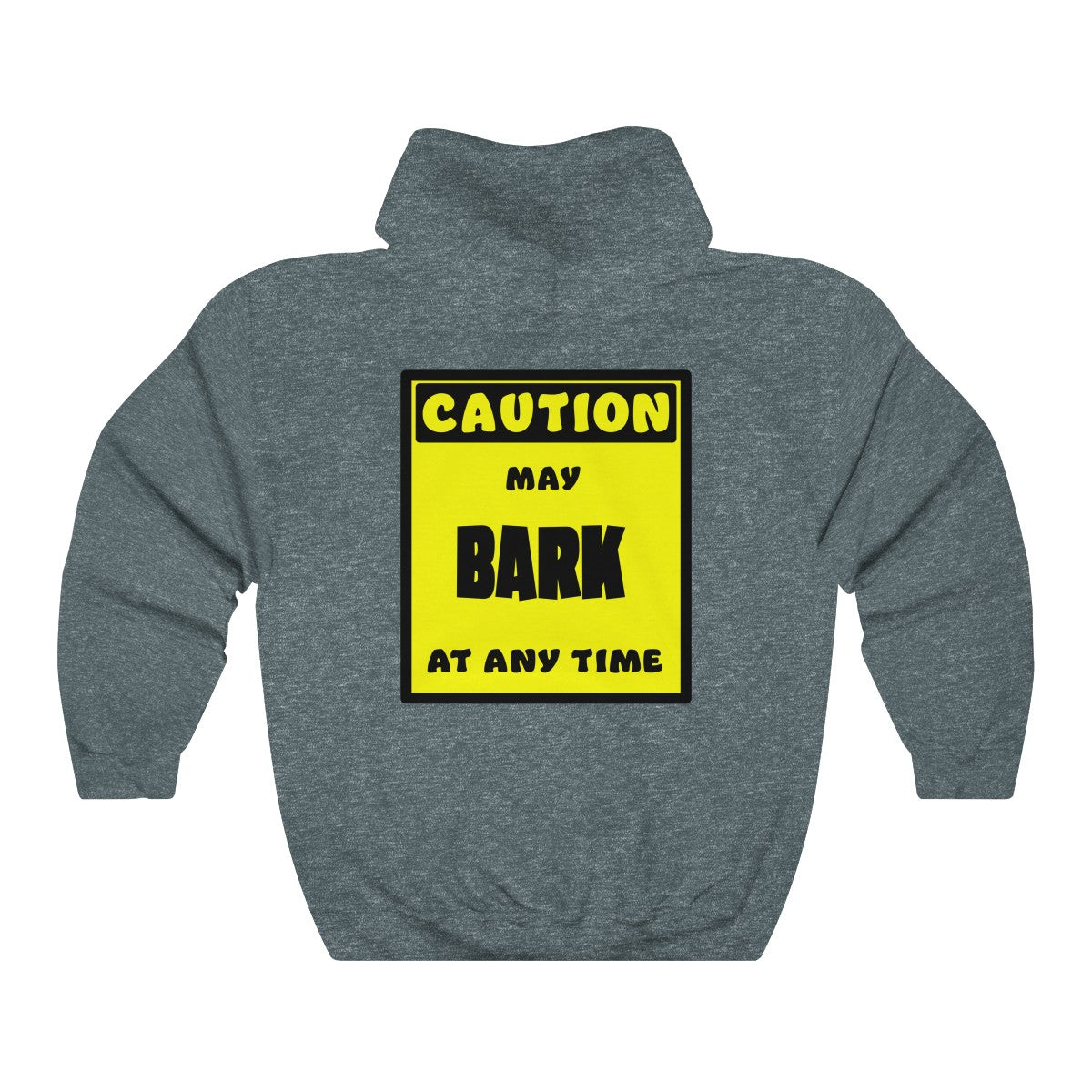 CAUTION! May BARK at any time! - Hoodie Hoodie AFLT-Whootorca Dark Heather S 