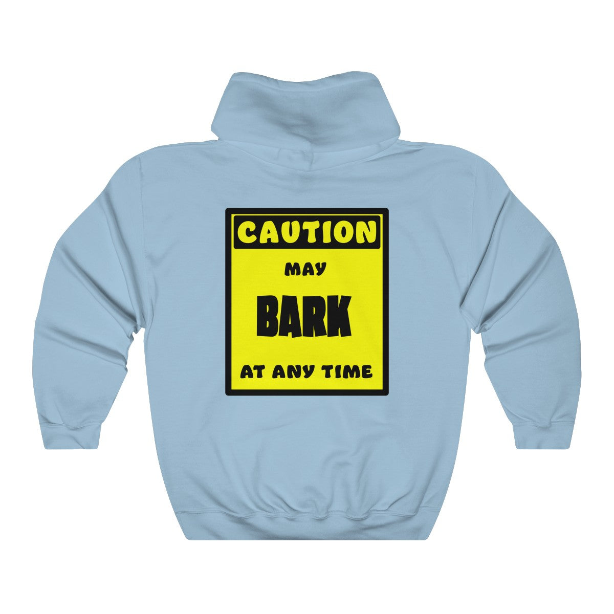 CAUTION! May BARK at any time! - Hoodie Hoodie AFLT-Whootorca Light Blue S 