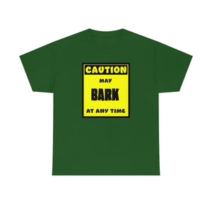 CAUTION! May BARK at any time! - T-Shirt T-Shirt AFLT-Whootorca Green S 