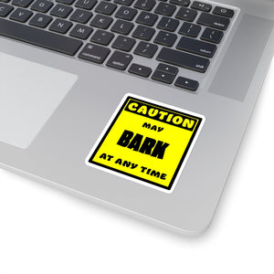 CAUTION! May BARK at any time! - Sticker Sticker AFLT-Whootorca 
