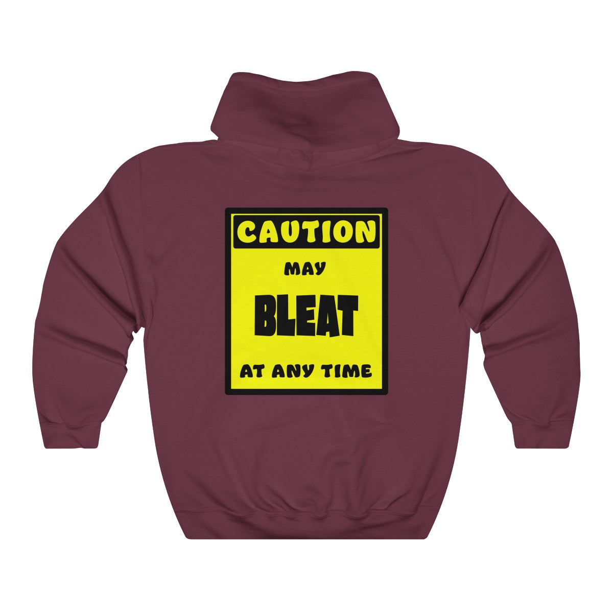 CAUTION! May BLEAT at any time! - Hoodie Hoodie AFLT-Whootorca Maroon S 