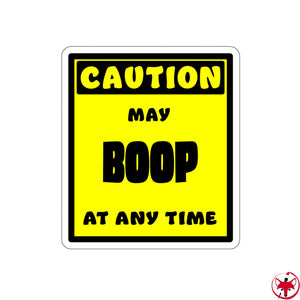CAUTION! May BOOP at any time! - Sticker Sticker AFLT-Whootorca 
