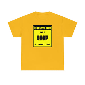 CAUTION! May BOOP at any time! - T-Shirt T-Shirt AFLT-Whootorca Gold S 