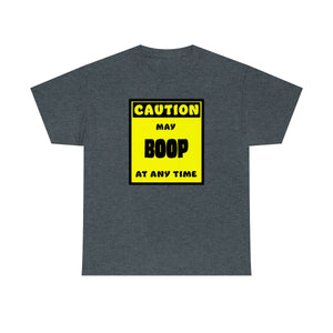 CAUTION! May BOOP at any time! - T-Shirt T-Shirt AFLT-Whootorca Dark Heather S 