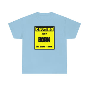 CAUTION! May BORK at any time! - T-Shirt T-Shirt AFLT-Whootorca Light Blue S 