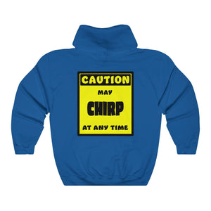 CAUTION! May CHIRP at any time! - Hoodie Hoodie AFLT-Whootorca Royal Blue S 