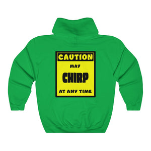 CAUTION! May CHIRP at any time! - Hoodie Hoodie AFLT-Whootorca Green S 