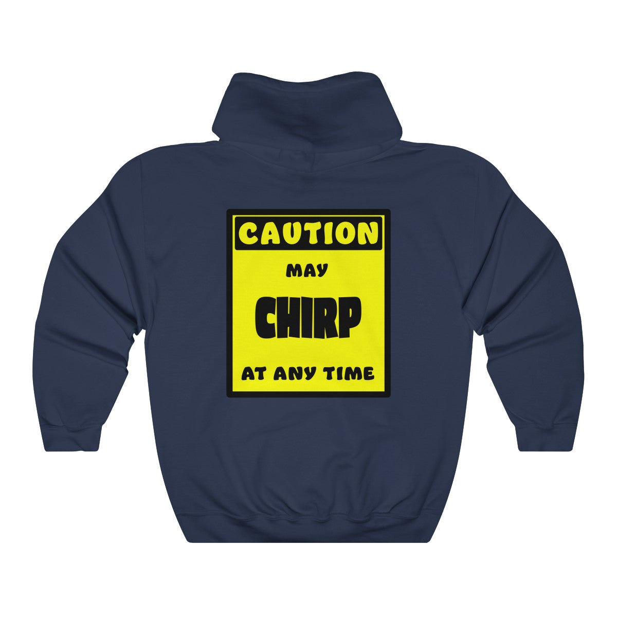 CAUTION! May CHIRP at any time! - Hoodie Hoodie AFLT-Whootorca Navy Blue S 