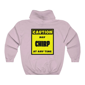 CAUTION! May CHIRP at any time! - Hoodie Hoodie AFLT-Whootorca Light Pink S 