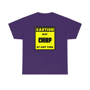 CAUTION! May CHIRP at any time! - T-Shirt T-Shirt AFLT-Whootorca Purple S 