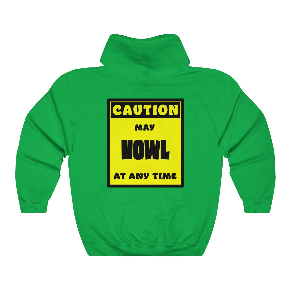 CAUTION! May HOWL at any time! - Hoodie Hoodie AFLT-Whootorca Green S 